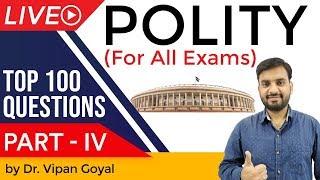 Indian Polity & Constitution | Top 100 MCQ for UPSC PCS SSC CGL Railway by Dr Vipan Goyal | Part 4