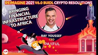 Ray Youssef - Paxful - The Future of Africa Is The Future