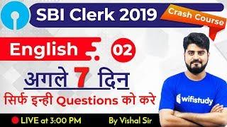 3:00 PM - SBI Clerk 2019 | English by Vishal Sir | Strategy for 7 Days (Day #2)