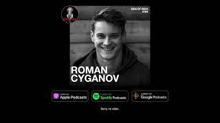 Den of Rich #164 - Роман Цыганов | Roman Cyganov