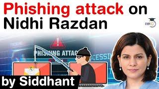 What is Phishing? How Indian journalist Nidhi Razdan became a victim of phishing campaign #UPSC #IAS