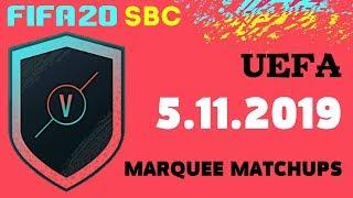 Центральные матчи UEFA 5 11 2019 SBC FIFA 20