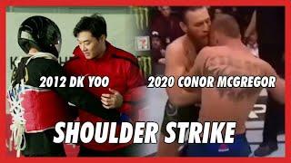 Shoulder Strike (2012 DK Yoo & 2020 Conor McGregor)