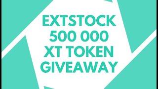 EXTSTOCK EXCHANGE - Получите 50 XT Token FREE! Пул 500 000 XT / Криптовалюта бесплатно / Crypto Free
