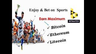 Betmatch earning App Review - Online best betting app - Earn maximum Bitcoin