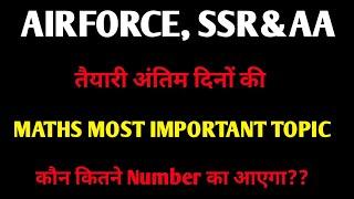 Most important topic for airforce, aa, ssr 2019,2nd exam