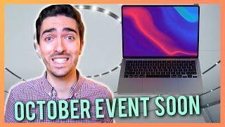 October event invites could be DAYS away?! MacBook Pros coming soon!