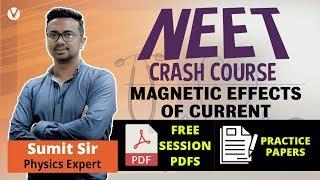 Magnetic Effects Of Current | Full Chapter Revision for NEET 2019 | Crash Course | AIIMs | JIPMER