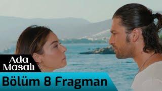 Ada Masalı 8. Bölüm Fragman 1 | Island Tale Episode 8 Trailer 1