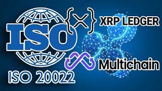 RIPPLE XRPL и Multichain. ISO 20022 НЕ ОТЛОЖЕНО, ВСЕ ИДЕТ ПО ПЛАНУ!
