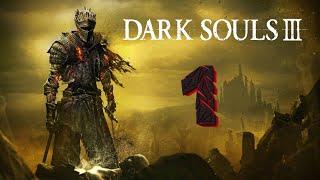 Dark Souls 3 - Прохождение за Пироманта  [#1]