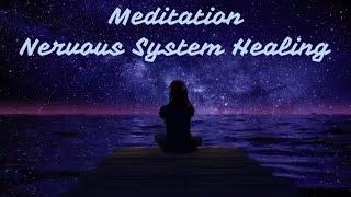 Медитация Исцеление Нервной Системы-Восстановление сил
