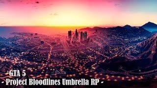 GTA 5 RP [Project Bloodlines UMBRELLA RP]  -  Поиск ответов на вопросы #10