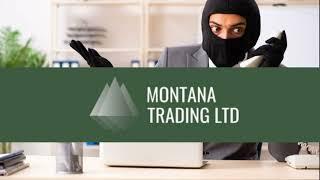 Обзор Montana Trading LTD отзывы? Reviews, scam montanatradingltd.com лохотрон, мошенники развод!